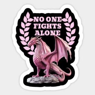 No One Fights Alone - You Have Backup! Sticker